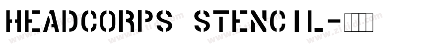 Headcorps Stencil字体转换